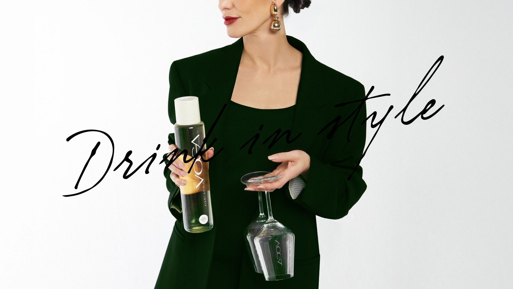 Campagna VOGA Drink in style